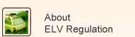 About ELV Regulation
